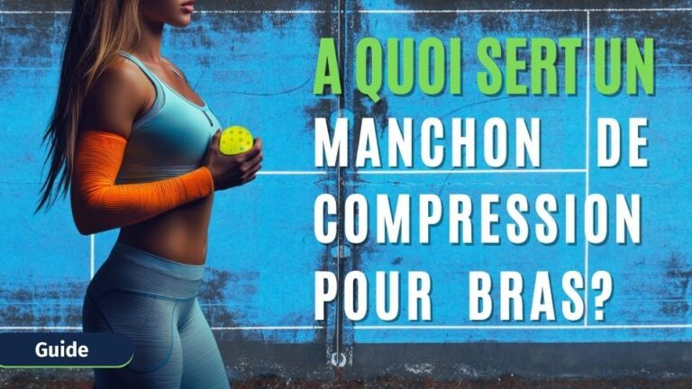 À quoi sert un manchon de compression bras (1)